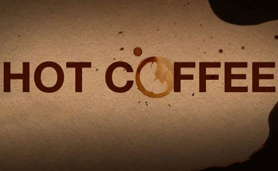 The ‘Hot Coffee’ promo shot.